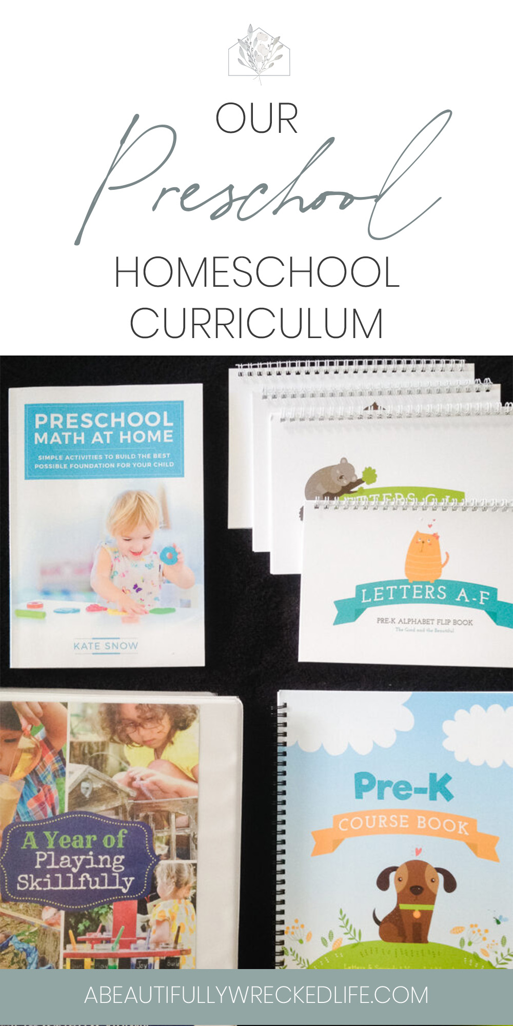 OUR HOMESCHOOL PRESCHOOL CURRICULUM