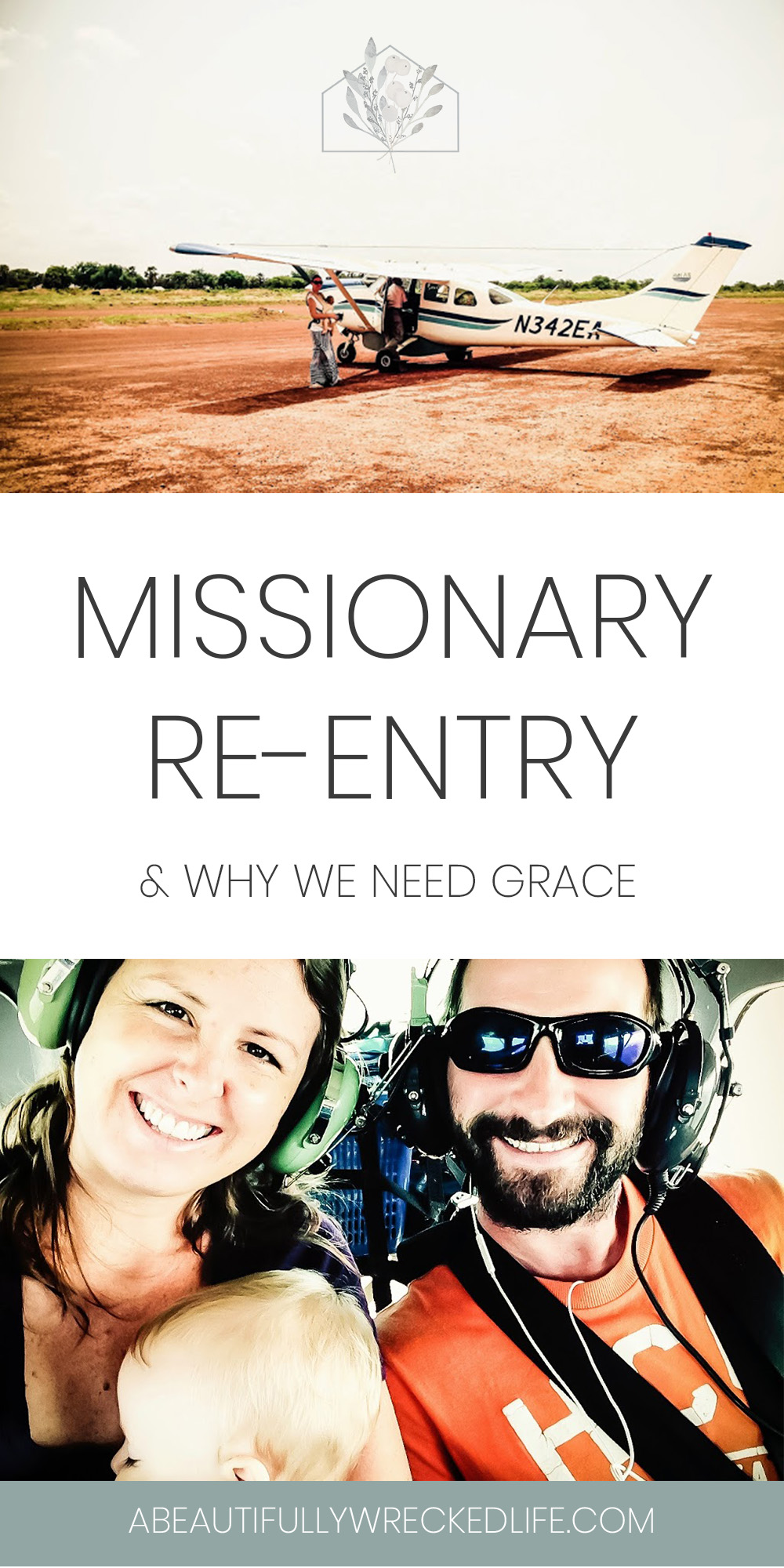 Missionary Re-Entry & Why We Need Grace