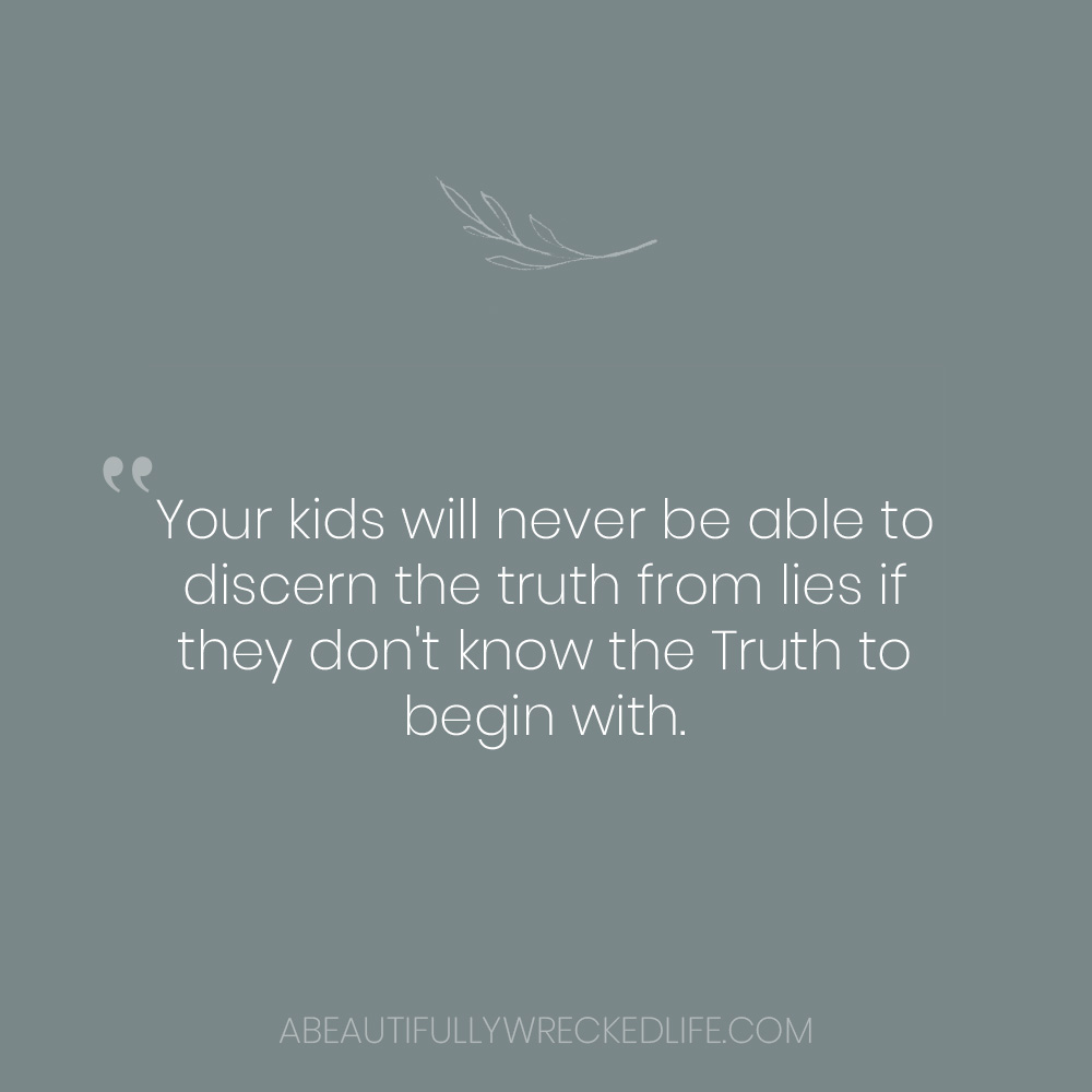 How to Discern Truth from Lies: How to Disciple Your Kids