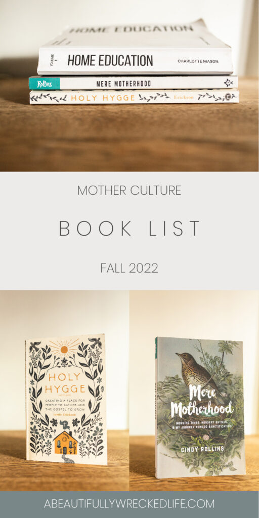 Mother Culture Book List - Fall 2022